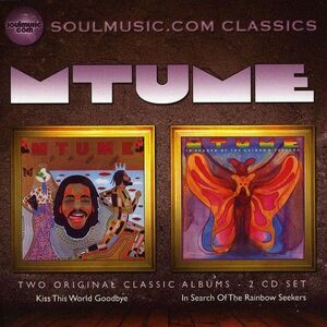 Mtume - Kiss This World Goodbye / in Search of the Rainbow  CD